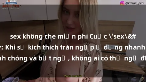 sex không che miễn phí Cuộc 'sex' trong thang máy: Khi sự kích thích tràn ngập ở dạng nhanh chóng và bất ngờ, không ai có thể ngờ được điều gì sẽ xảy ra!
