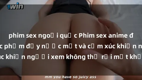 phim sex ngoại quốc Phim sex anime đỉnh cao: Những tác phẩm đầy nước mắt và cảm xúc khiến người xem không thể rời mắt khỏi màn hình